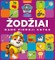 Šunyčiai patruliai. Mano pirmoji knyga. Žodžiai