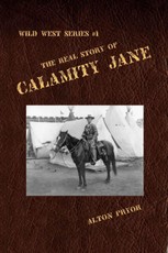 Real Story of Calamity Jane