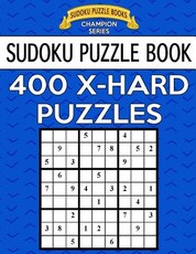 Sudoku Puzzle Book, 400 EXTRA HARD Puzzles