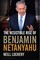 The Resistible Rise of Benjamin Netanyahu