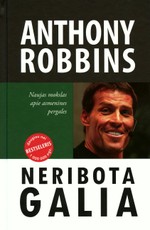 NERIBOTA GALIA: naujas mokslas apie asmenines pergales (2017)