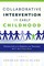 Collaborative Intervention in Early Childhood