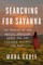 Searching for Savanna