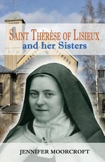 Saint ThÃ©rÃ¨se of Lisieux and her Sisters