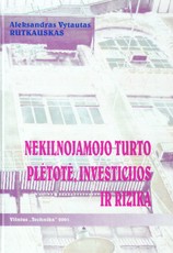 Nekilnojamojo turto plėtotė, investicijos ir rizika