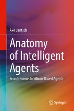 Anatomy of Intelligent Agents