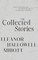 The Collected Stories of Eleanor Hallowell Abbott