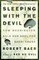 Sleeping with the Devil