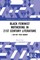 Black Feminist Mothering in 21st Century Literature
