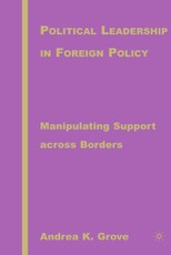 Political Leadership in Foreign Policy