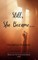 Still, She Became... A Poetry Collection
