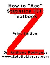 How to "Ace" Statistics 101