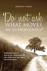 Do Not Ask What Moves Me So Profoundly