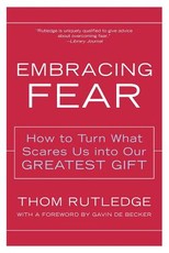 Embracing Fear