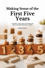 Making Sense of the First Five Years