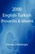 2000 English-Turkish Proverbs & Idioms
