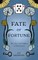 Fate or Fortune