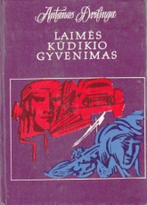 Laimės kūdikio gyvenimas