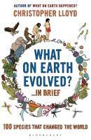 What on Earth Evolved? 2026; in Brief