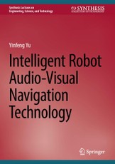 Intelligent Robot Audio-Visual Navigation Technology