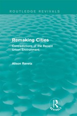 Remaking Cities (Routledge Revivals)