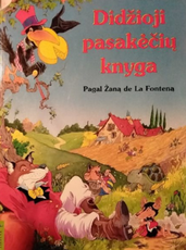 Didžioji pasakėčių knyga pagal Žaną de La Fonteną