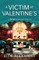 A Victim at Valentine's