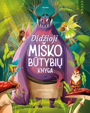 Didžioji miško būtybių knyga Didžioji miško būtybių knyga