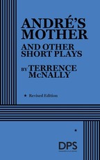 AndrÃÂ©'s Mother and Other Short Plays