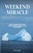 Weekend Miracle