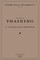 The Book of Training by Colonel Hap Thompson of Roanoke, VA, 1843