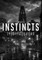 INSTINCTS reInvestIgatIon