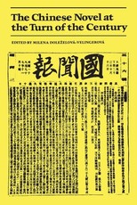 The Chinese Novel at the Turn of the Century
