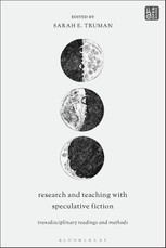 Research and Teaching with Speculative Fiction