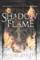 Shadow & Flame