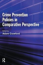 Crime Prevention Policies in Comparative Perspective