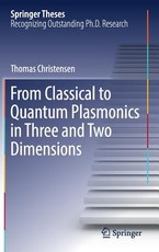 From Classical to Quantum Plasmonics in Three and Two Dimensions