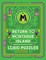 Return to Montague Island: More Mysteries and Logic Puzzles