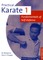 Practical Karate Volume 1 Fundamentals O