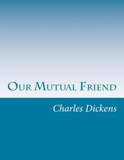 Our Mutual Friend