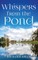Whispers from the Pond