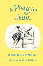 Estate of Joanna Cannan: Pony for Jean