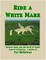 Ride a White Mare