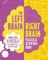 The Left Brain, Right Brain Puzzles and Activities Book