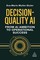 Decision-Quality AI