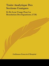 Traite Analytique Des Sections Coniques