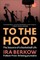 To the Hoop