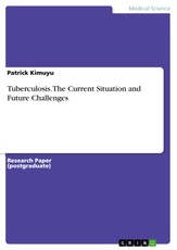 Tuberculosis. The Current Situation and Future Challenges