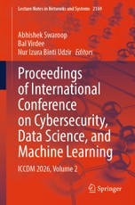 Proceedings of International Conference on Cybersecurity, Data Science, and Machine Learning