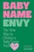 Baby Name Envy